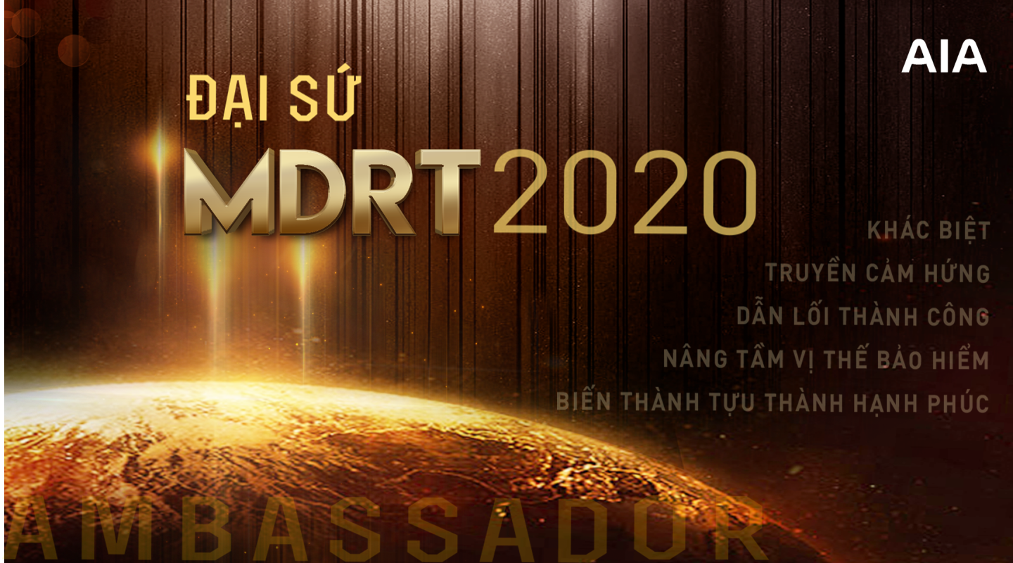 ĐẠI SỨ MDRT 2020 – HỌ LÀ AI?