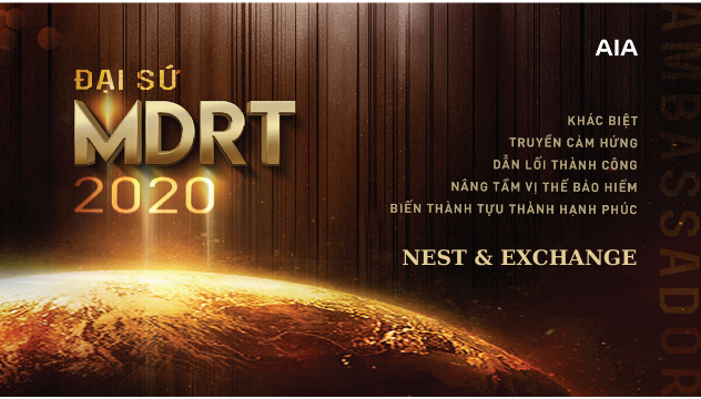 Đại sứ MDRT 2020 tại AIA Việt Nam – nest & exchange