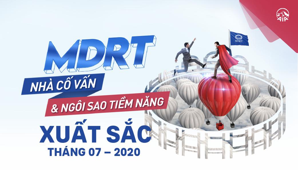 CẶP ĐÔI NHÀ CỐ VẤN & NGÔI SAO MDRT TIỀM NĂNG XUẤT SẮC THÁNG 07/2020