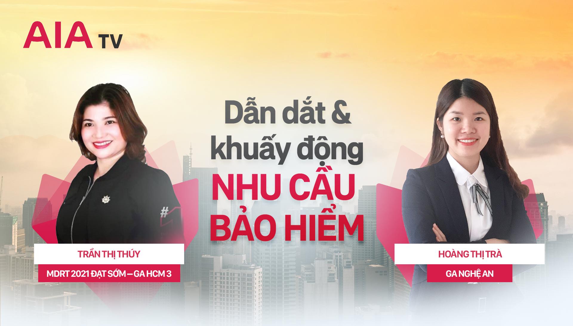 AIA TV – DẪN DẮT & KHUẤY ĐỘNG NHU CẦU BẢO HIỂM