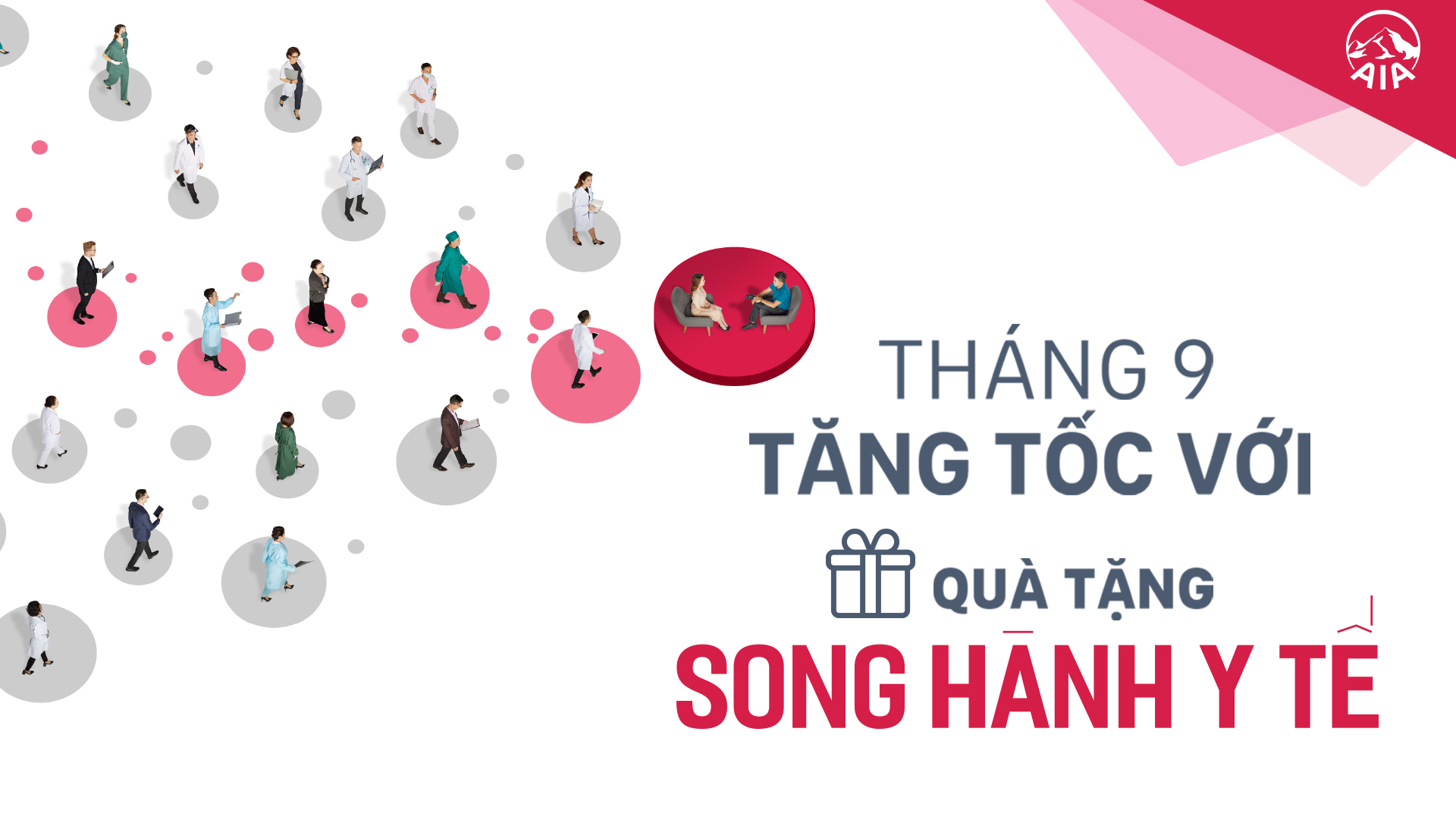 THÁNG 9 TĂNG TỐC VỚI QUÀ TẶNG SONG HÀNH Y TẾ