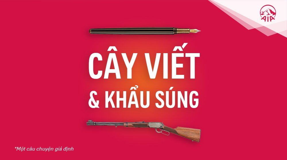 Ý TƯỞNG BÁN HÀNG KỲ 4: CÂY VIẾT & KHẨU SÚNG