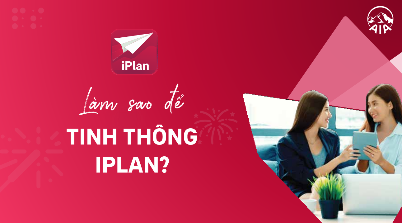 [15 NGÀY TINH THÔNG IPLAN] NGÀY 05: LÀM SAO ĐỂ TINH THÔNG IPLAN