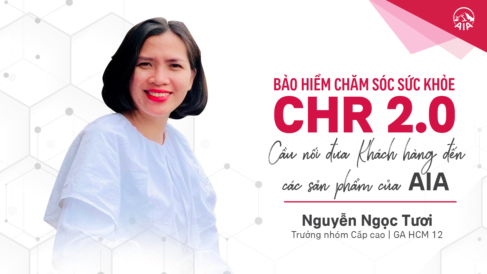 BẢO HIỂM CHĂM SÓC SỨC KHỎE 2.0 – CẦU NỐI ĐƯA KHÁCH HÀNG ĐẾN VỚI CÁC SẢN PHẨM CỦA AIA