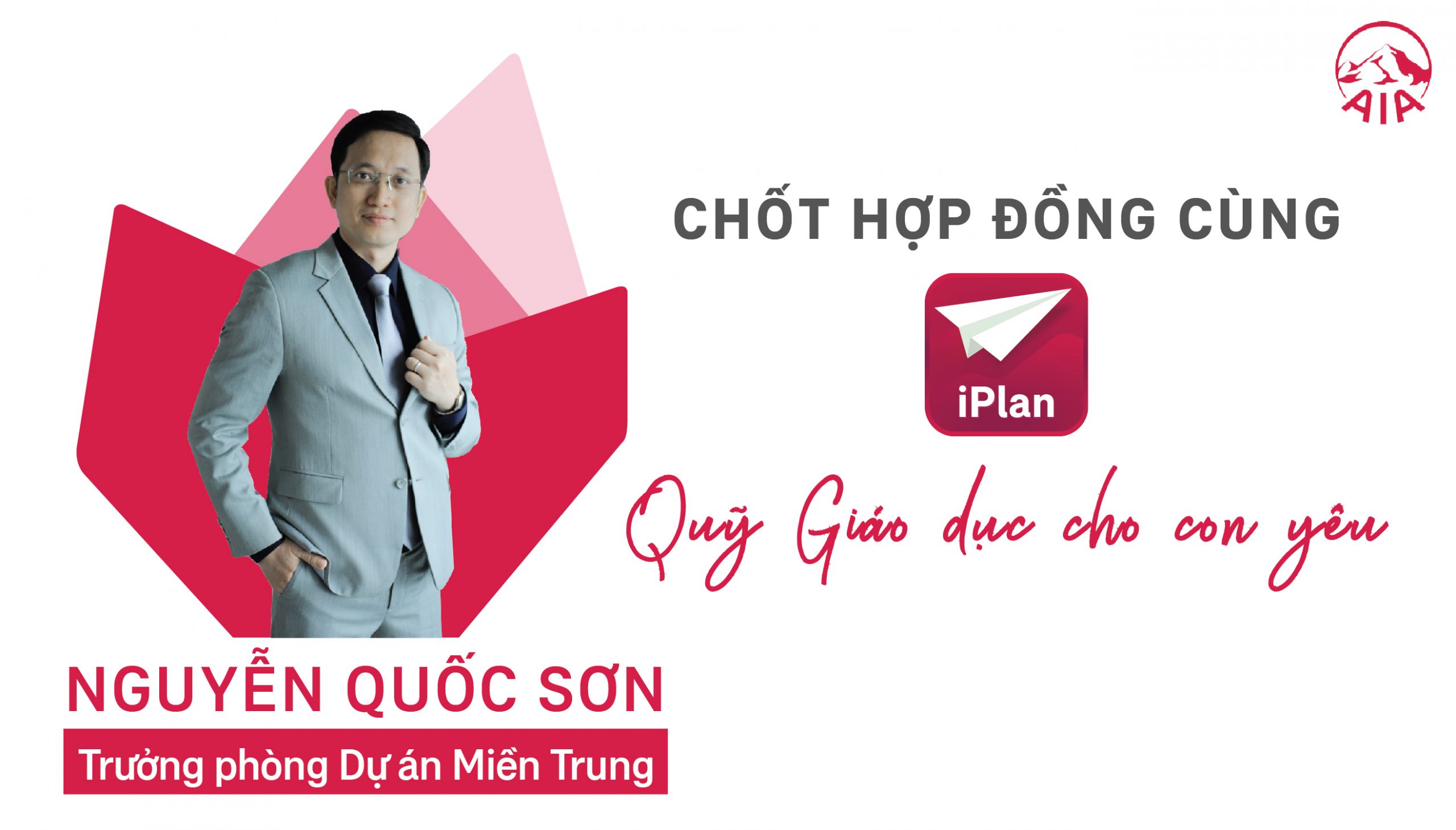 [15 NGÀY TINH THÔNG IPLAN ] CHỐT HỢP ĐỒNG CÙNG IPLAN VỚI QUỸ GIÁO DỤC CHO CON YÊU