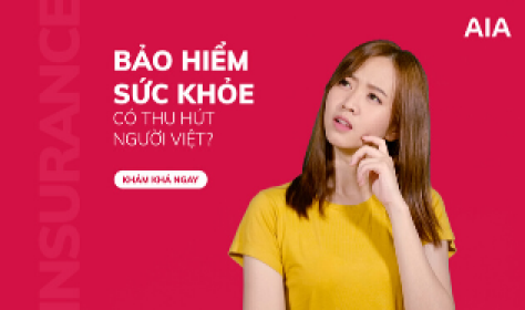 NGƯỜI VIỆT CHI TIÊU CHO BẢO HIỂM SỨC KHỎE CAO CẤP NHƯ THẾ NÀO?