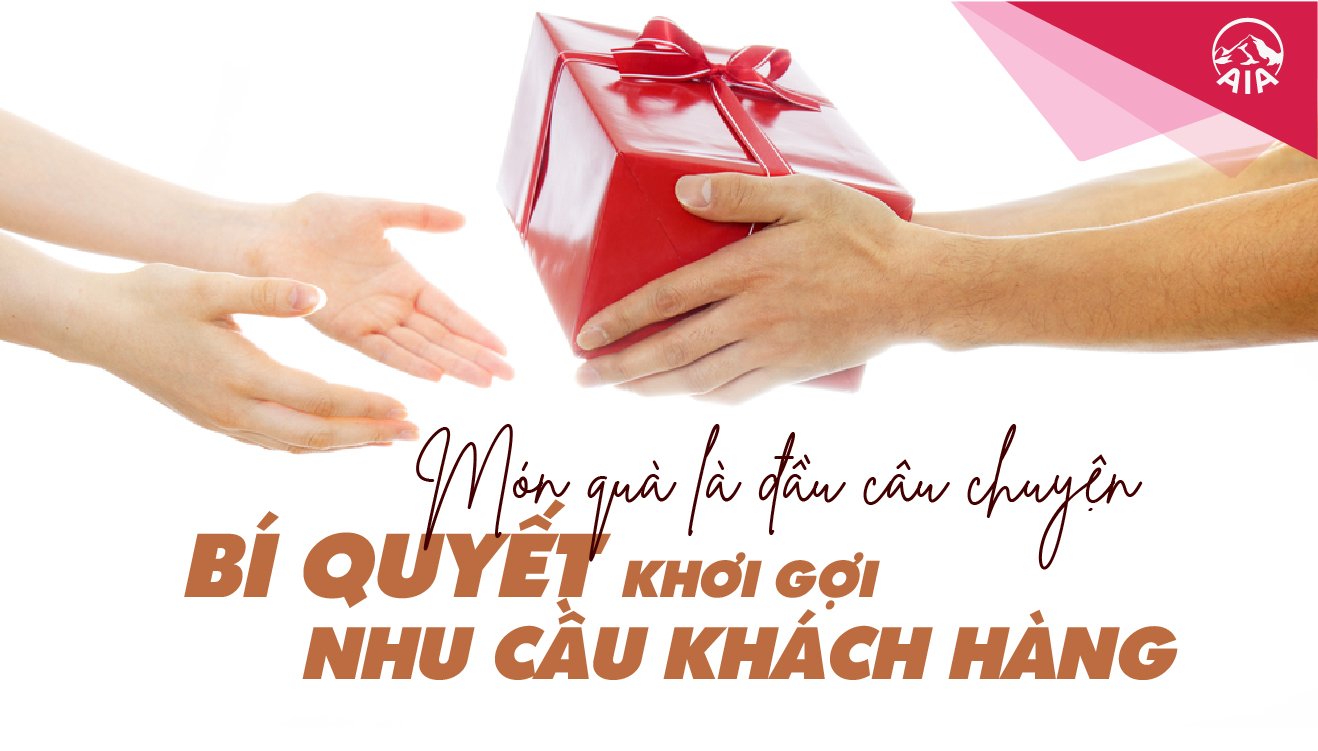 BÍ QUYẾT KHƠI GỢI NHU CẦU KHÁCH HÀNG VỚI BỘ QUÀ TẶNG ĐẲNG CẤP TỪ CHƯƠNG TRÌNH KHỞI ĐỘNG NHANH 2021