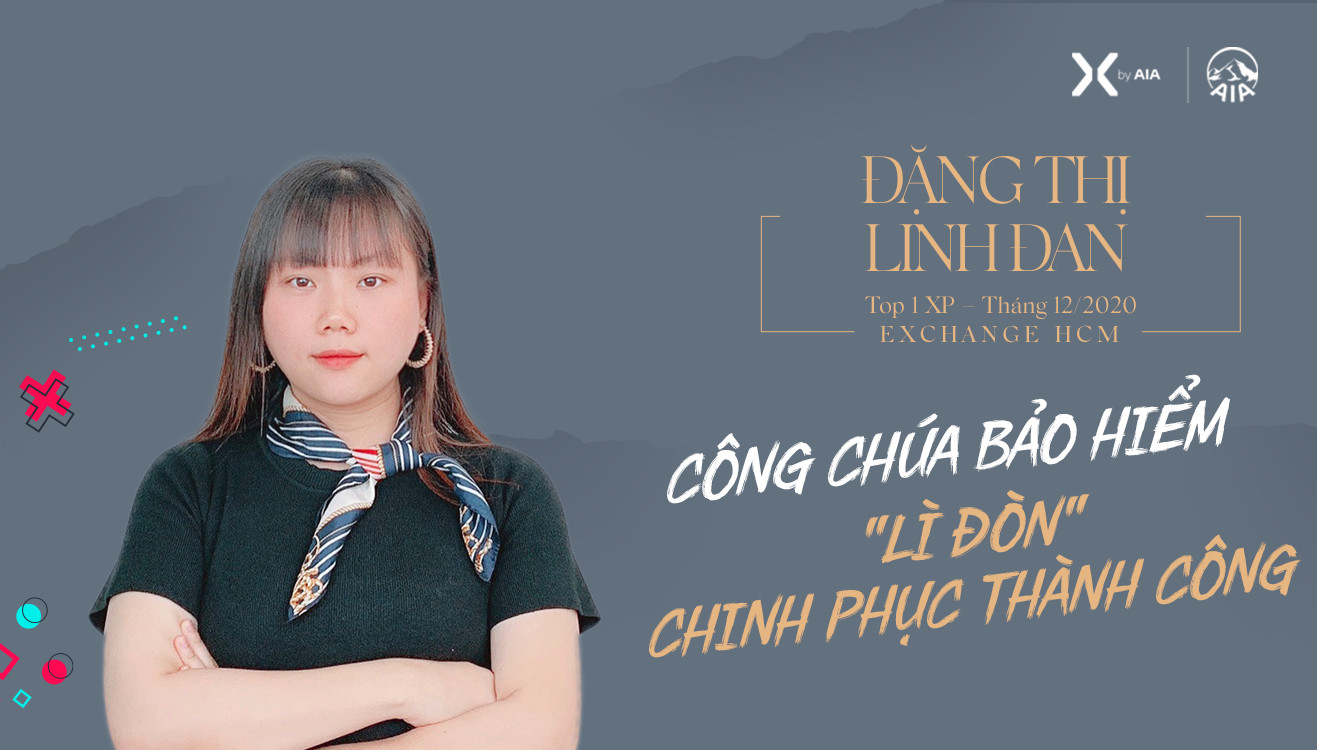 ĐẶNG THỊ LINH ĐAN | CÔNG CHÚA BẢO HIỂM “LÌ ĐÒN” CHINH PHỤC THÀNH CÔNG