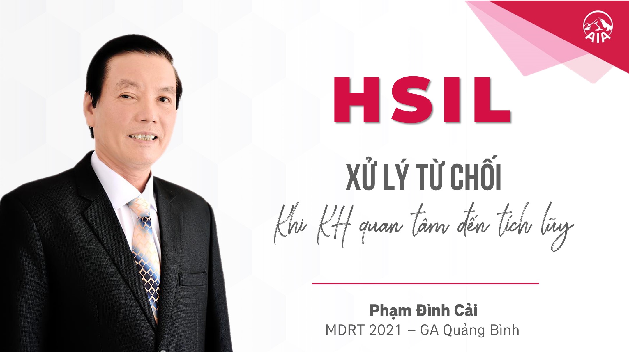 XỬ LÝ TỪ CHỐI VỚI HSIL – SẢN PHẨM GIÚP TĂNG ĐỘ LỚN HỢP ĐỒNG