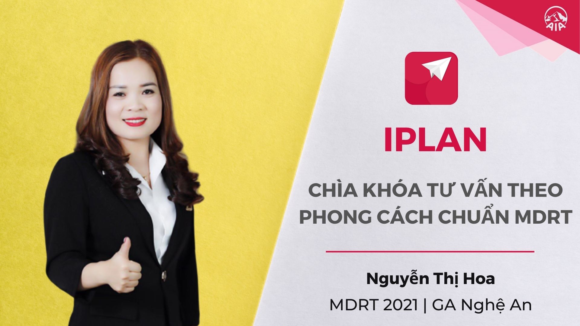 IPLAN – CHÌA KHÓA TƯ VẤN THEO PHONG CÁCH CHUẨN MDRT