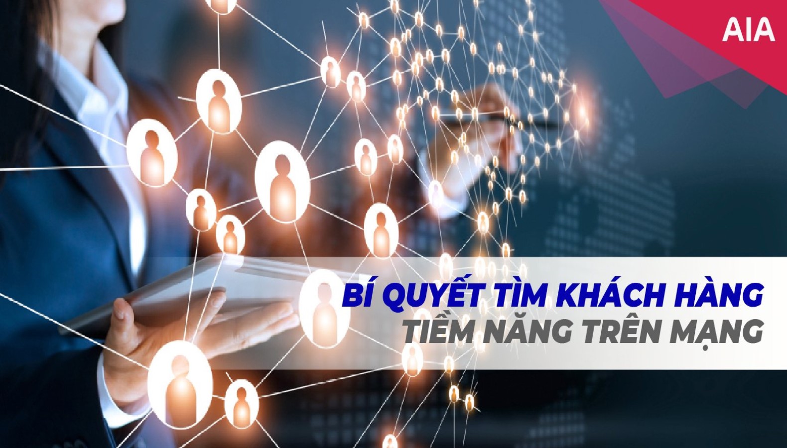 BÍ QUYẾT TÌM KIẾM KHÁCH HÀNG TIỀM NĂNG TRÊN MẠNG