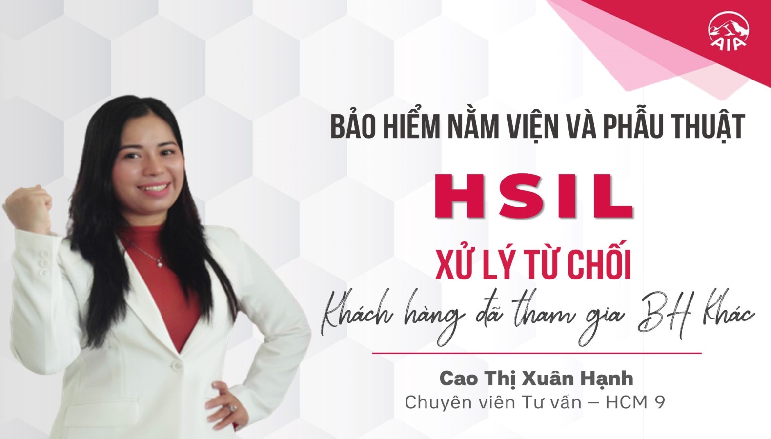 HSIL – BÍ QUYẾT XỬ LÝ KHI KHÁCH HÀNG TỪ CHỐI VÌ ĐÃ THAM GIA BẢO HIỂM KHÁC