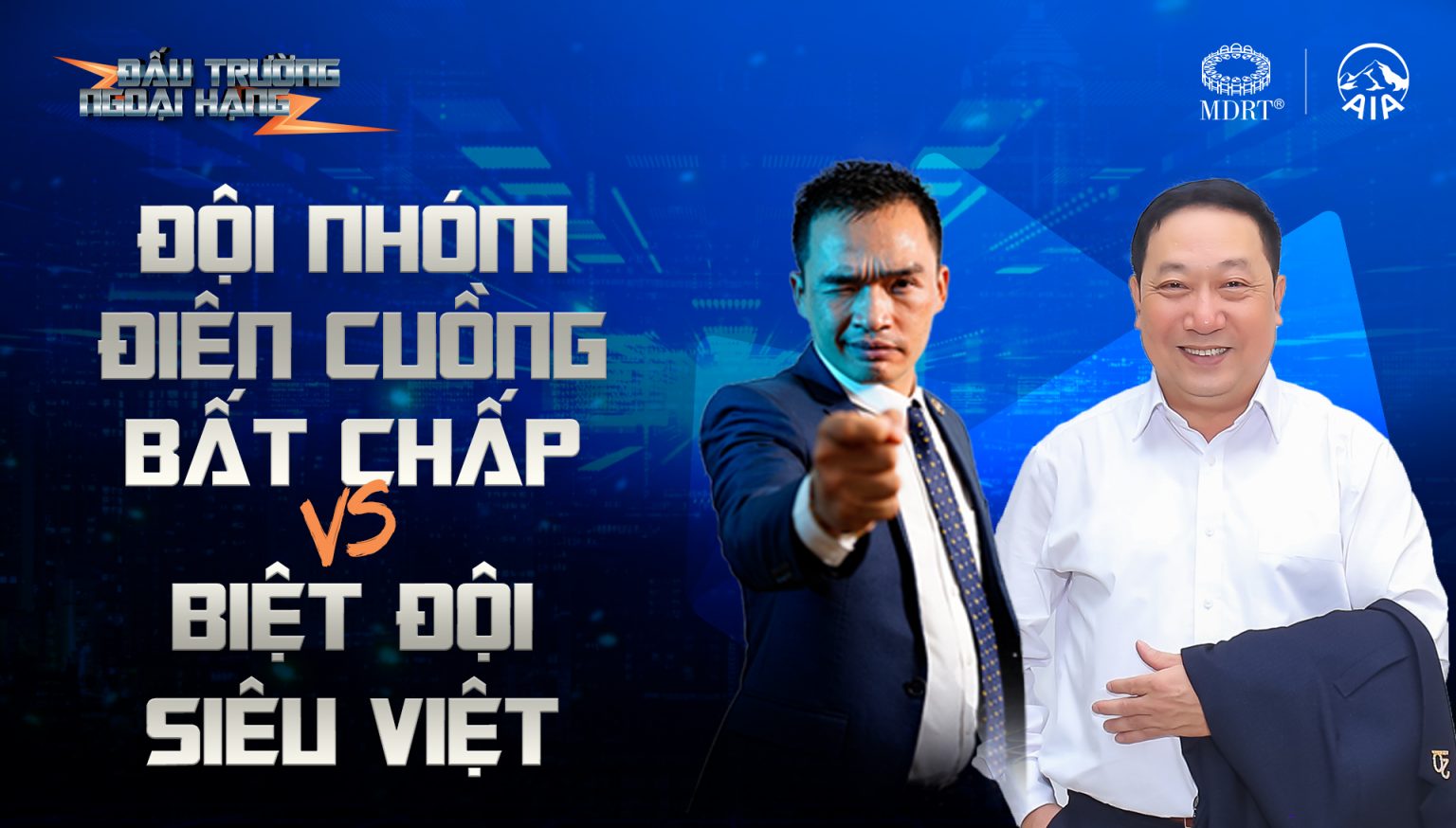 CUỘC ĐỐI ĐẦU GIỮA ĐỘI NHÓM ĐIÊN CUỒNG BẤT CHẤP vs BIỆT ĐỘI SIÊU VIỆT