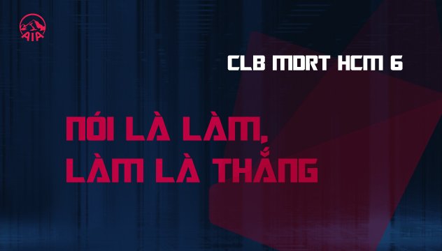 CLB MDRT HCM 6 | NÓI LÀ LÀM, LÀM LÀ THẮNG