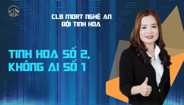 CLB MDRT GA NGHỆ AN ĐỘI TINH HOA | TINH HOA SỐ 2 KHÔNG AI SỐ 1