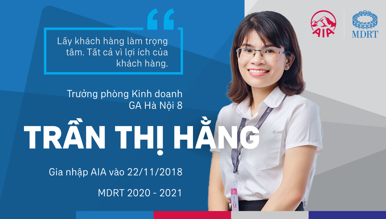 CLB MDRT GA HÀ NỘI 8 – TRẦN THỊ HẰNG | YÊU GIÁ TRỊ NHÂN VĂN CỦA BHNT