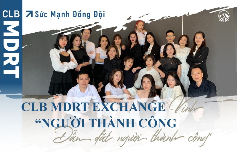 Sức Mạnh Đồng Đội | CLB MDRT exchange Vinh “Người thành công dẫn dắt người thành công”