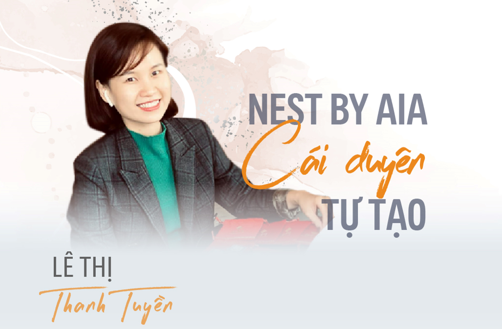 [SUNDAY PUNCH] Lê Thị Thanh Tuyền – nest by AIA, cái duyên tự tạo