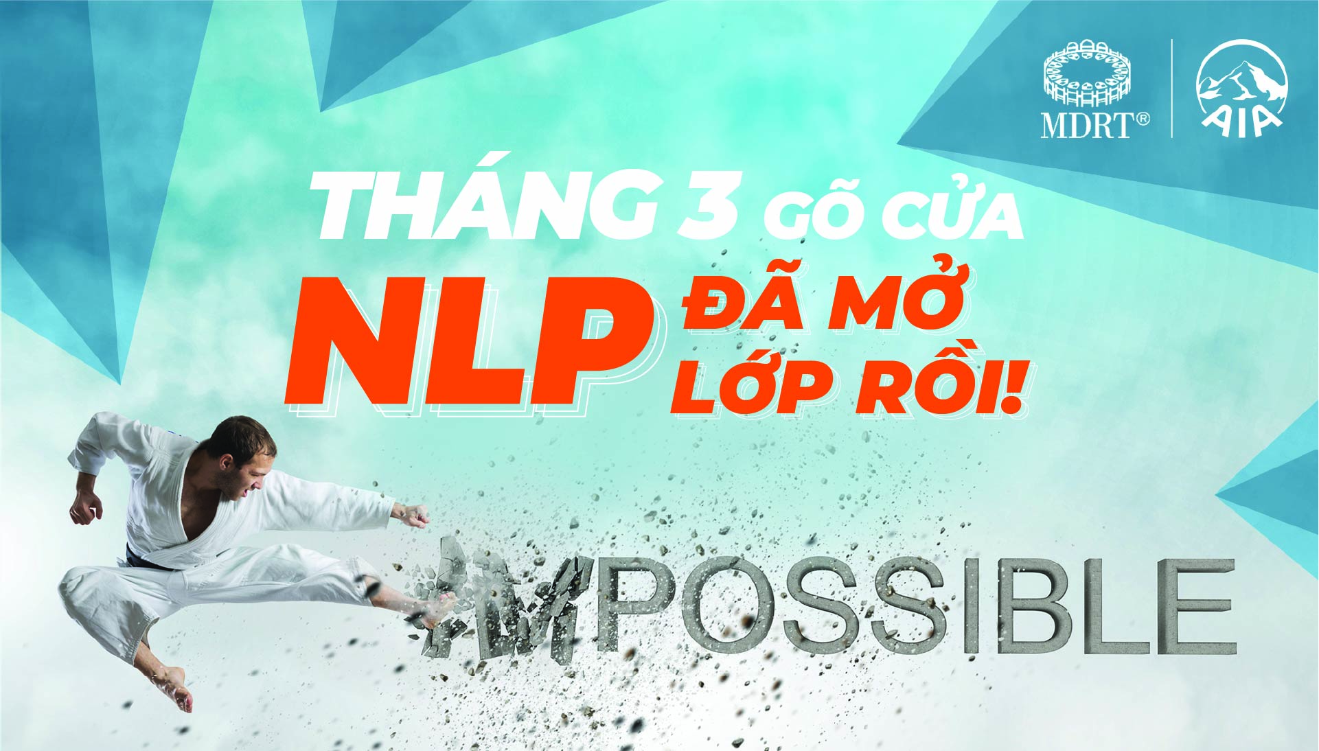 THÁNG 3 GÕ CỬA, NLP ĐÃ MỞ LỚP RỒI