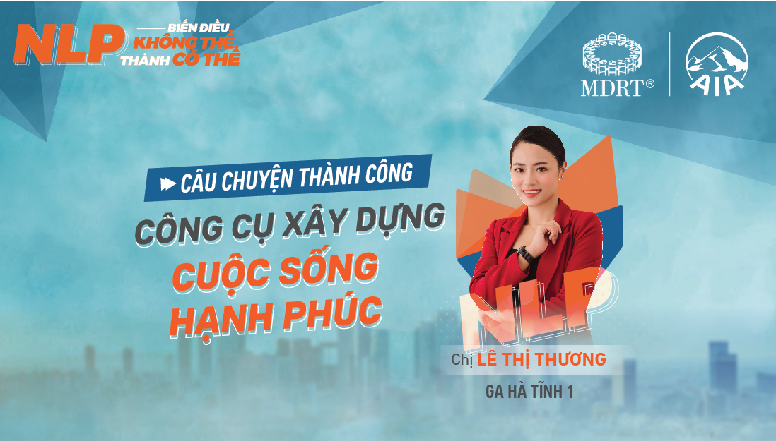 NLP – Công cụ xây dựng cuộc sống hạnh phúc