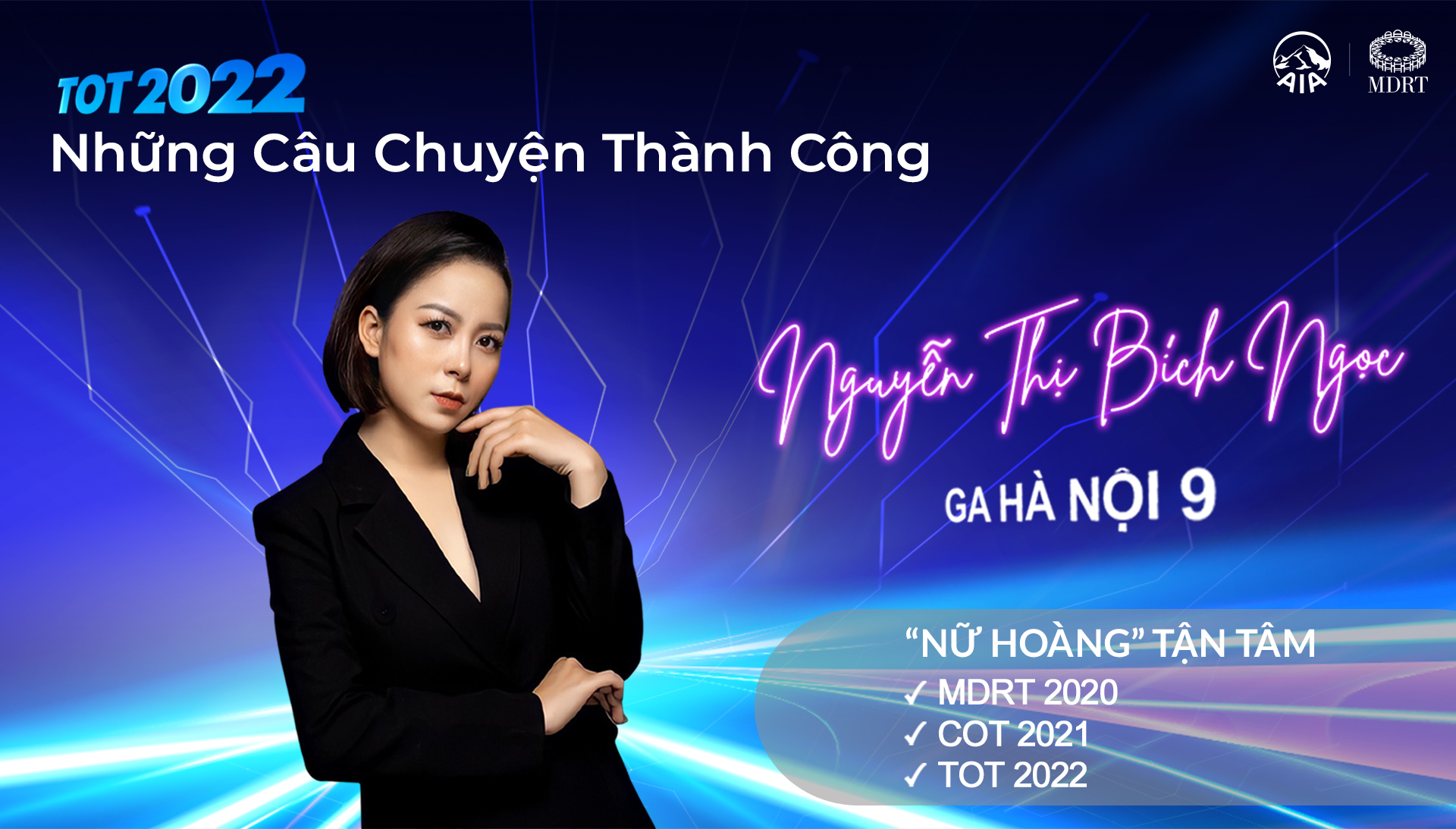 TOT 2022 | Nguyễn Thị Bích Ngọc – AIA Hà Nội 9 | “Nữ hoàng” tận tâm