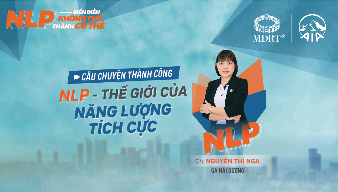 NLP – Thế giới của năng lượng tích cực