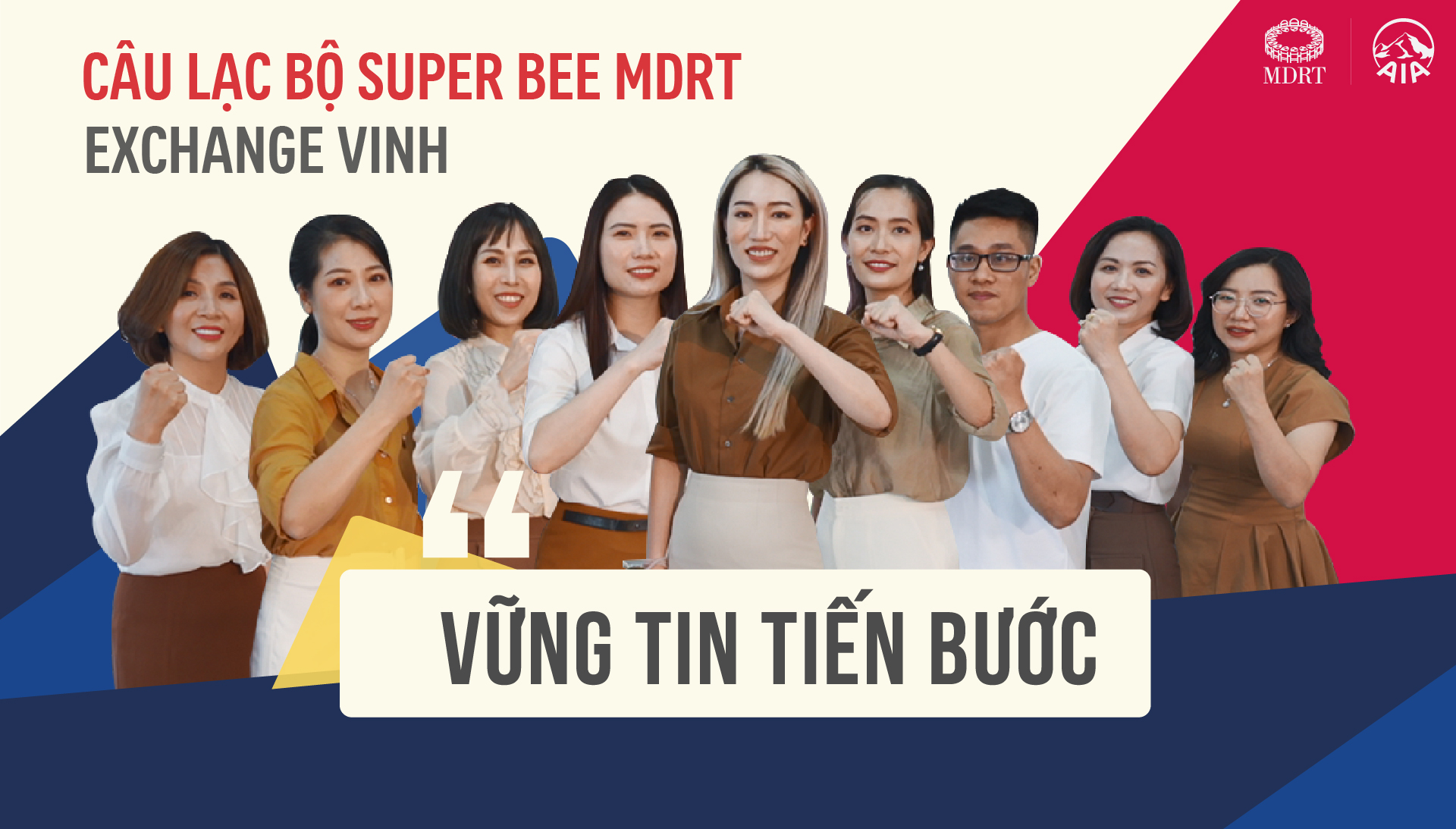 CLB SUPER BEE MDRT 2022|EXCHANGE VINH VỮNG TIN TIẾN BƯỚC