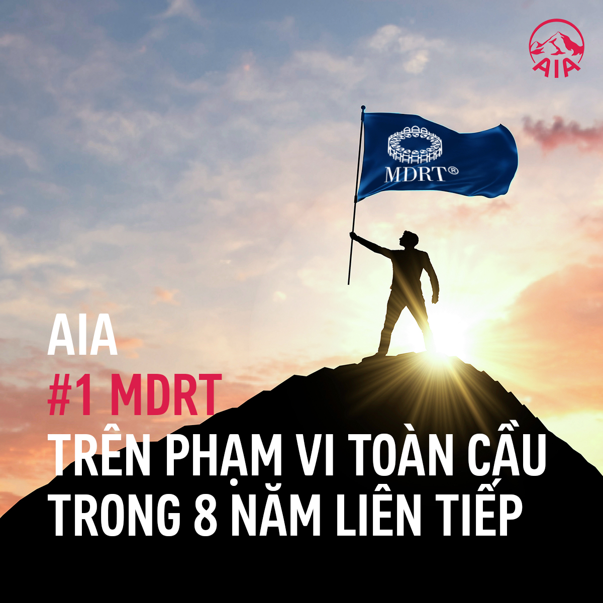 AIA giữ vững vị trí quán quân #1 MDRT Toàn Cầu 8 năm liên tiếp