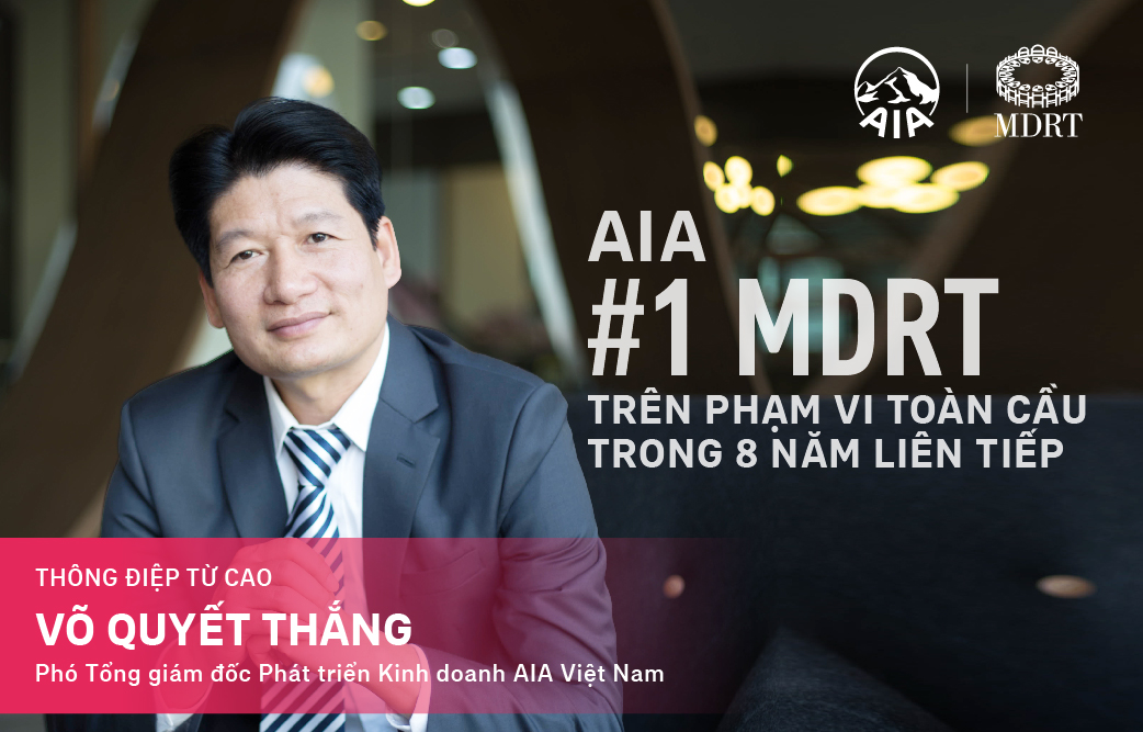 #1 MDRT | Thông điệp từ Phó Tổng Giám Đốc Phát Triển Kinh Doanh AIA Việt Nam