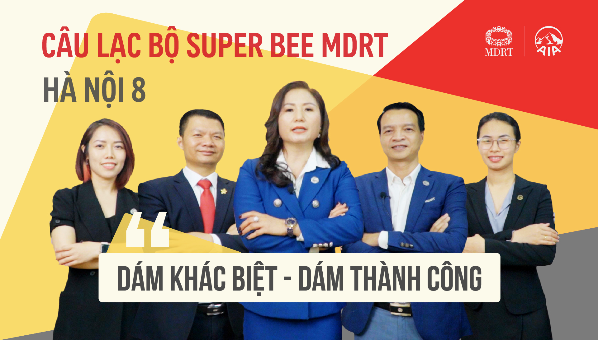 CLB SUPER BEE MDRT 2022|GA HÀ NỘI 8 DÁM KHÁC BIỆT – DÁM THÀNH CÔNG