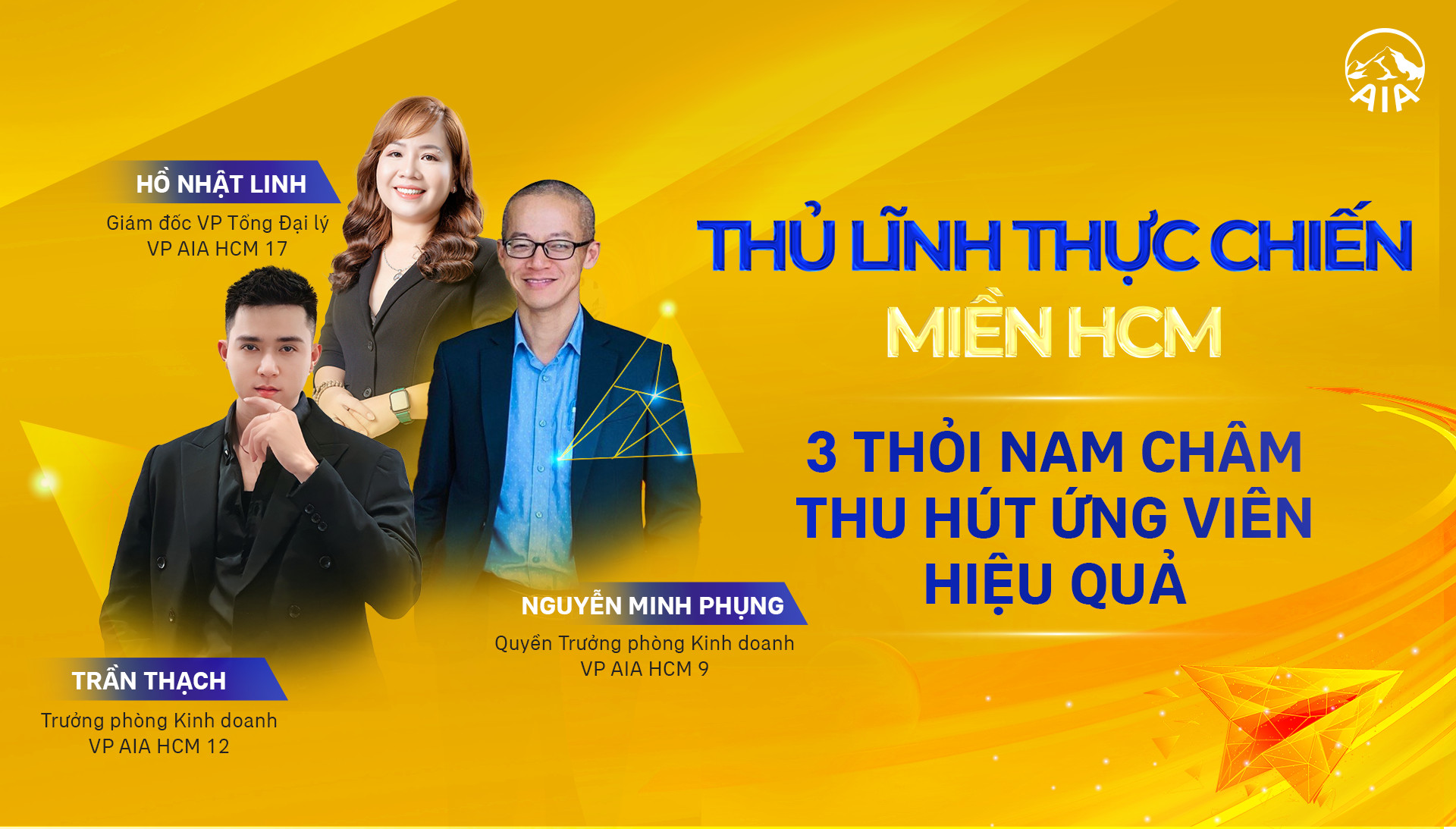 THỦ LĨNH THỰC CHIẾN | MIỀN HCM – 3 THỎI NAM CHÂM THU HÚT ỨNG VIÊN HIỆU QUẢ