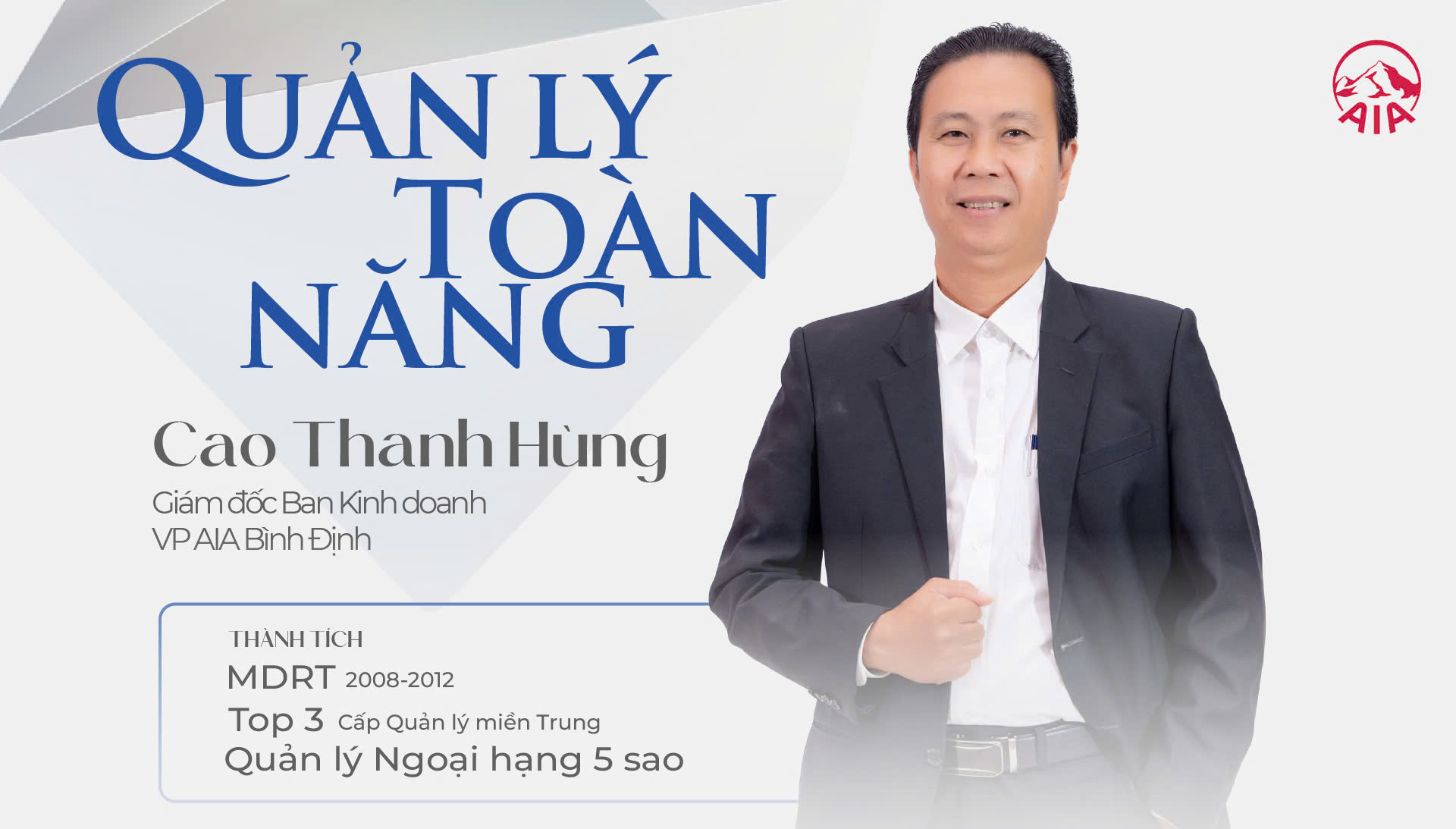 QUẢN LÝ TOÀN NĂNG | CAO THANH HÙNG – VP AIA BÌNH ĐỊNH