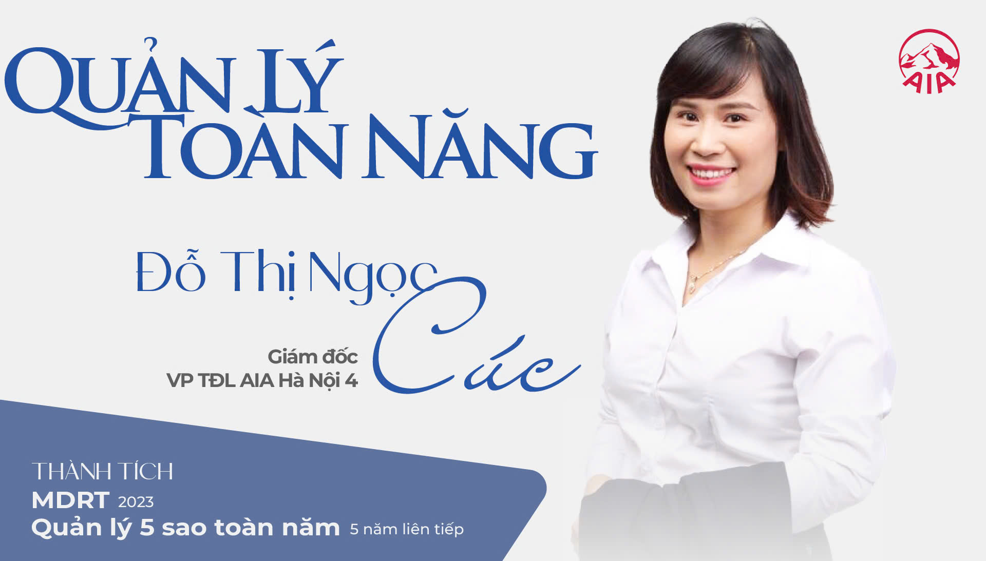 QUẢN LÝ TOÀN NĂNG | ĐỖ THỊ NGỌC CÚC – VP AIA HÀ NỘI 4